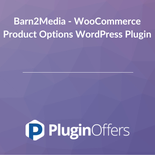 Barn2Media - WooCommerce Product Options WordPress Plugin 1.6.9