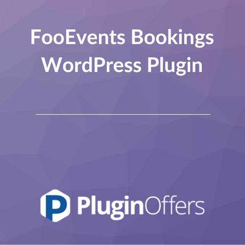 FooEvents Bookings WordPress Plugin 1.7.3
