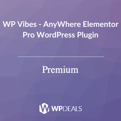 WP Vibes - AnyWhere Elementor Pro WordPress Plugin - Plugin Offers