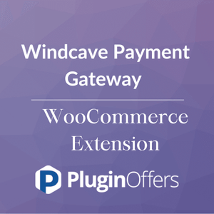 Windcave Payment Gateway WooCommerce Extension - Plugin Offers