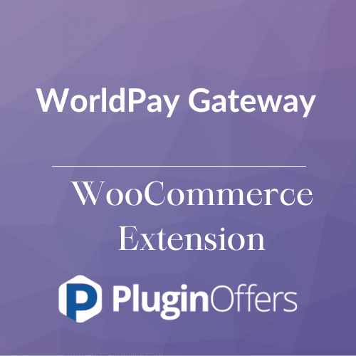 WorldPay Gateway WooCommerce Extension - Plugin Offers