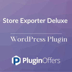 Store Exporter Deluxe WordPress Plugin - Plugin Offers