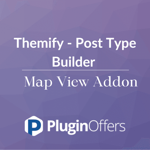 Themify - Post Type Builder Map View Addon - Plugin Offers