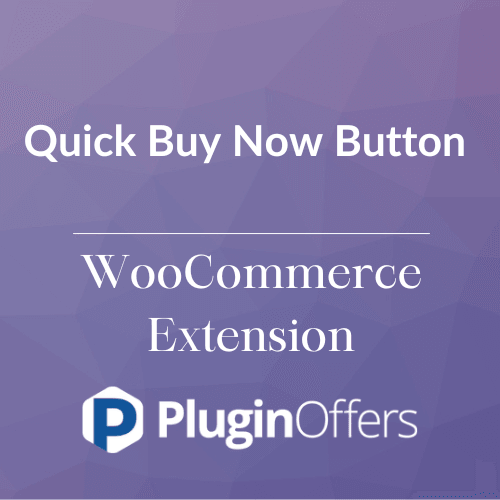 Quick Buy Now Button WooCommerce Extension - Plugin Offers