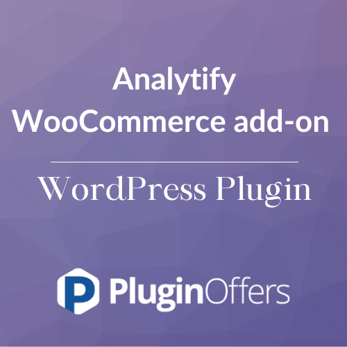 Analytify WooCommerce add-on WordPress Plugin - Plugin Offers