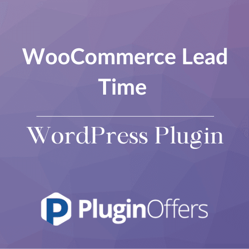 WooCommerce Lead Time WordPress Plugin - Plugin Offers