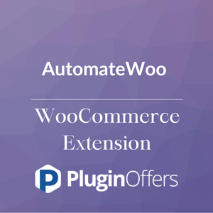 AutomateWoo WooCommerce Extension - Plugin Offers
