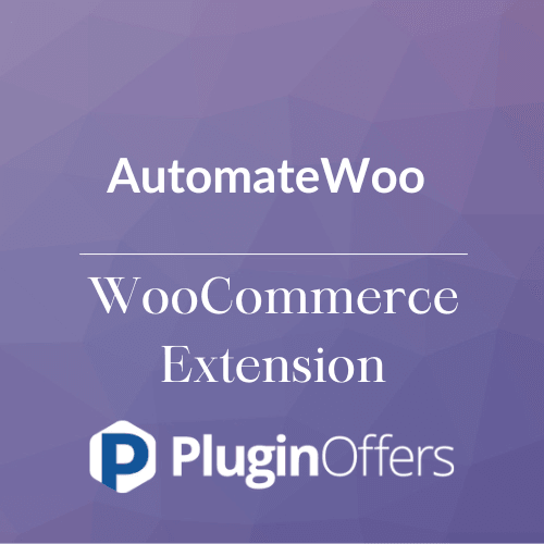 AutomateWoo WooCommerce Extension - Plugin Offers