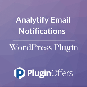 Analytify Email Notifications WordPress Plugin - Plugin Offers