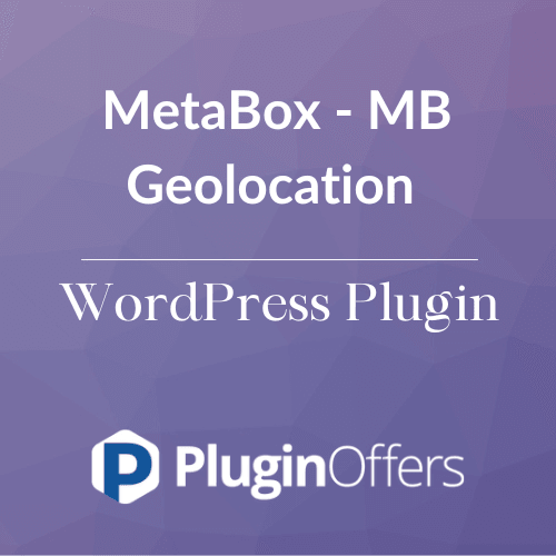 MetaBox - MB Geolocation WordPress Plugin - Plugin Offers