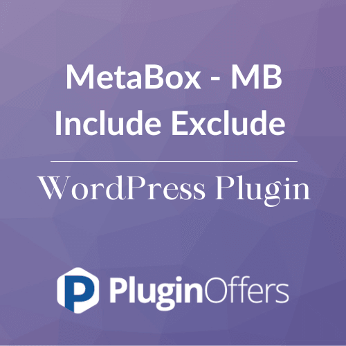 MetaBox - MB Include Exclude WordPress Plugin - Plugin Offers