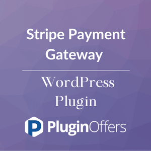 Stripe Payment Gateway WordPress Plugin - Plugin Offers