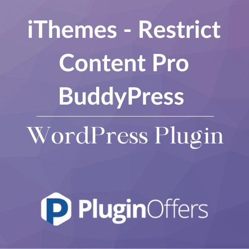 iThemes - Restrict Content Pro BuddyPress WordPress Plugin - Plugin Offers
