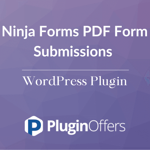 Ninja Forms PDF Form Submissions WordPress Plugin - Plugin Offers