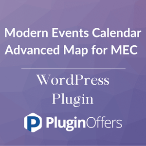Modern Events Calendar Advanced Map for MEC WordPress Plugin - Plugin Offers