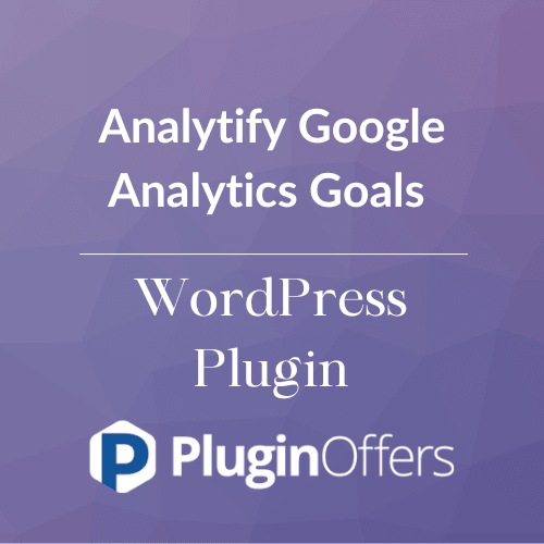 Analytify Google Analytics Goals WordPress Plugin - Plugin Offers