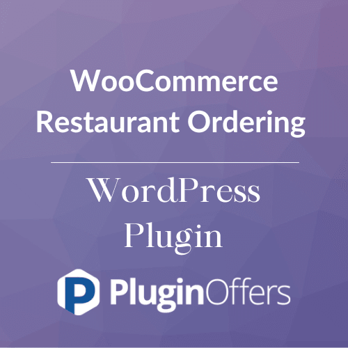 WooCommerce Restaurant Ordering WordPress Plugin - Plugin Offers
