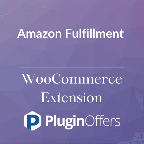Amazon Fulfillment WooCommerce Extension - Plugin Offers