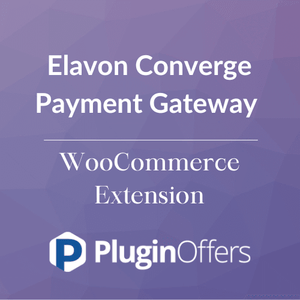 Elavon Converge Payment Gateway WooCommerce Extension - Plugin Offers