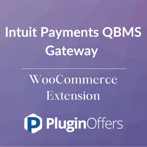 Intuit Payments QBMS Gateway WooCommerce Extension - Plugin Offers