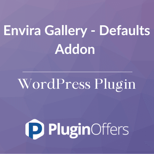 Envira Gallery - Defaults Addon WordPress Plugin - Plugin Offers