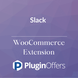Slack WooCommerce Extension - Plugin Offers