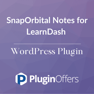 SnapOrbital Notes for LearnDash WordPress Plugin - Plugin Offers