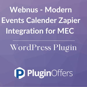 Webnus - Modern Events Calender Zapier Integration for MEC WordPress Plugin - Plugin Offers