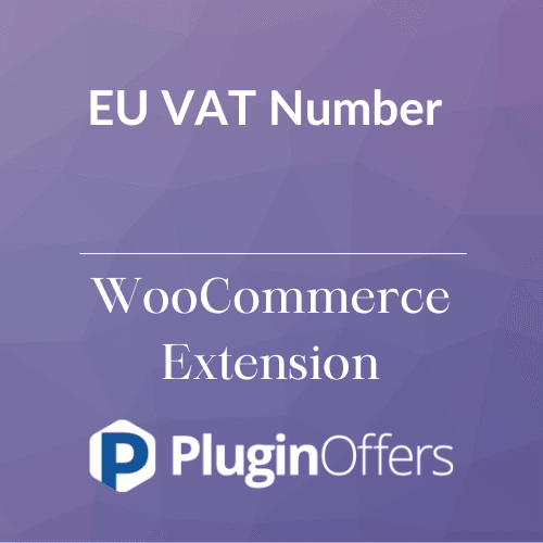 EU VAT Number WooCommerce Extension - Plugin Offers