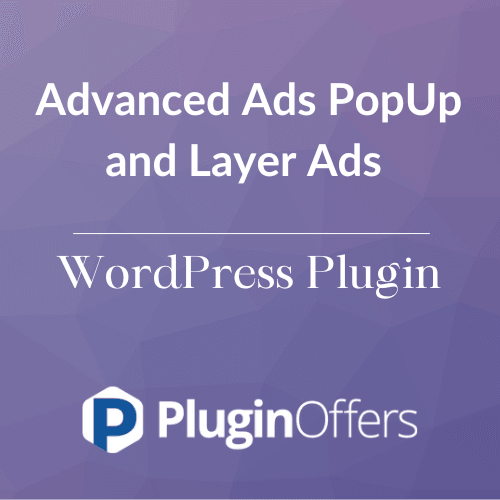 Advanced Ads PopUp and Layer Ads WordPress Plugin - Plugin Offers