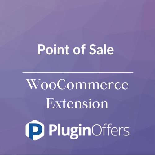 Point of Sale WooCommerce Extension - Plugin Offers