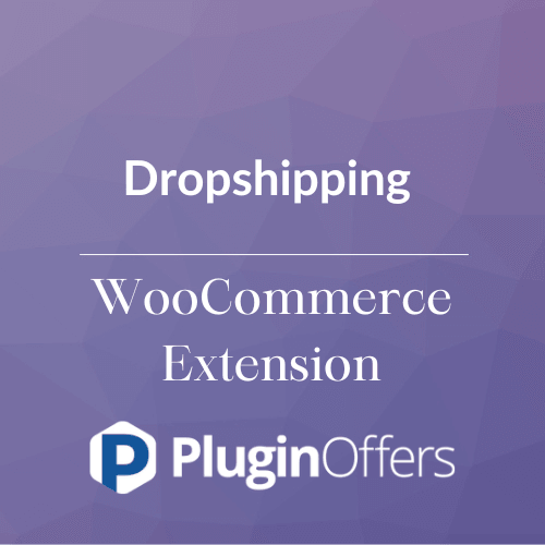 Dropshipping WooCommerce Extension - Plugin Offers