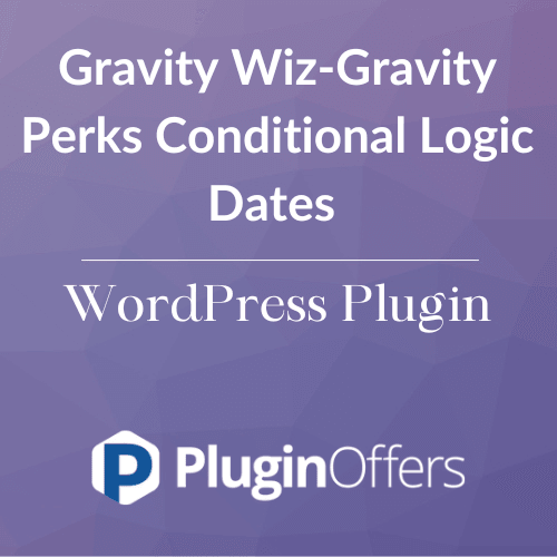 Gravity Wiz-Gravity Perks Conditional Logic Dates WordPress Plugin - Plugin Offers