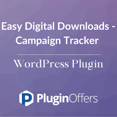 Easy Digital Downloads - Campaign Tracker WordPress Plugin - Plugin Offers
