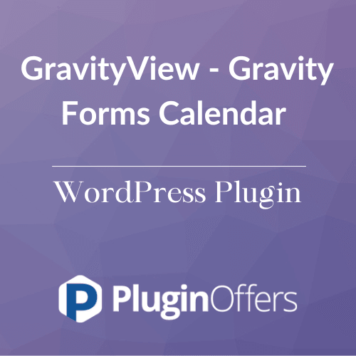 GravityView - Gravity Forms Calendar WordPress Plugin - Plugin Offers