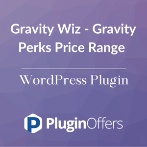 Gravity Wiz - Gravity Perks Price Range WordPress Plugin - Plugin Offers