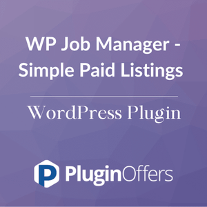 WP Job Manager - Simple Paid Listings WordPress Plugin - Plugin Offers