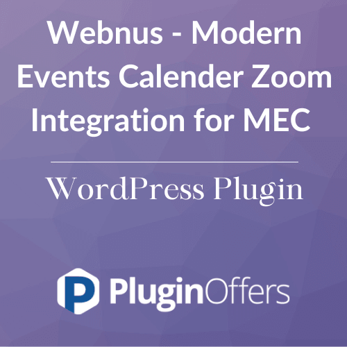 Webnus - Modern Events Calender Zoom Integration for MEC WordPress Plugin - Plugin Offers