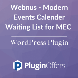 Webnus - Modern Events Calender Waiting List for MEC WordPress Plugin - Plugin Offers