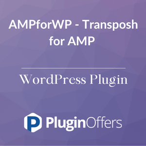 AMPforWP - Transposh for AMP WordPress Plugin - Plugin Offers