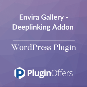 Envira Gallery - Deeplinking Addon WordPress Plugin - Plugin Offers