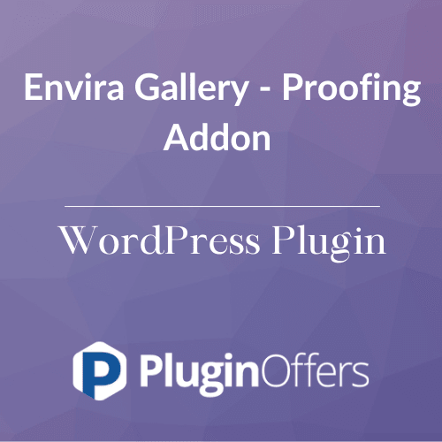 Envira Gallery - Proofing Addon WordPress Plugin - Plugin Offers