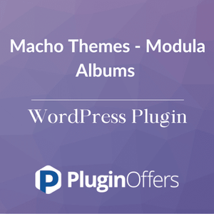 Macho Themes - Modula Albums WordPress Plugin - Plugin Offers