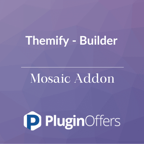 Themify - Builder Mosaic Addon - Plugin Offers