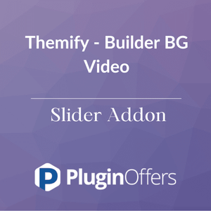 Themify - Builder BG Video Slider Addon - Plugin Offers