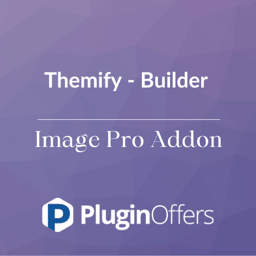 Themify - Builder Image Pro Addon - Plugin Offers