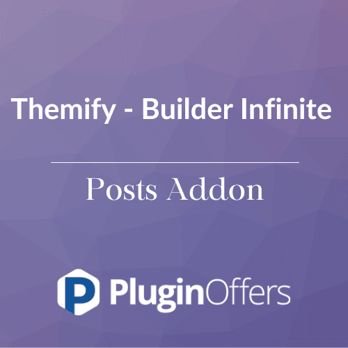 Themify - Builder Infinite Posts Addon - Plugin Offers