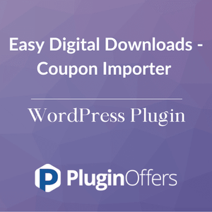 Easy Digital Downloads - Coupon Importer WordPress Plugin - Plugin Offers