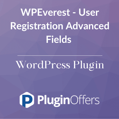 WPEverest - User Registration Advanced Fields WordPress Plugin - Plugin Offers