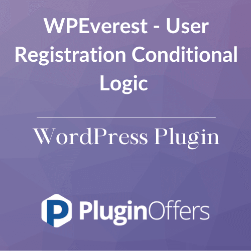 WPEverest - User Registration Conditional Logic WordPress Plugin - Plugin Offers